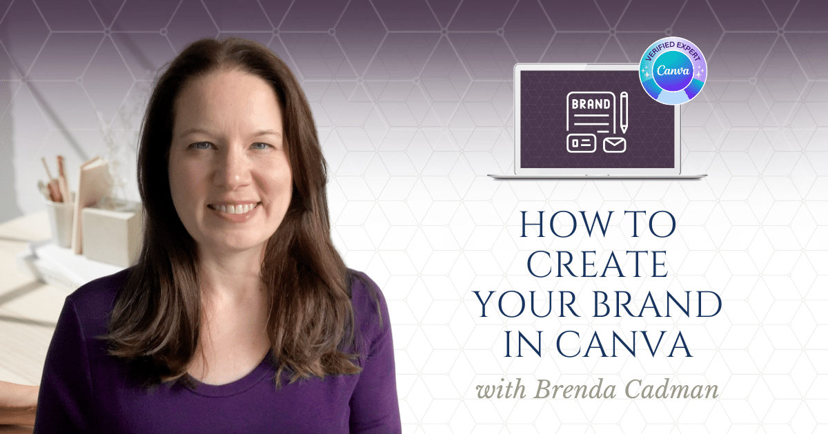 Canva Training: How to Create Your Brand in Canva - Brenda Cadman