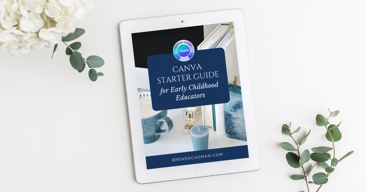 Free Canva Starter Guide for Early Childhood Educators - Brenda Cadman